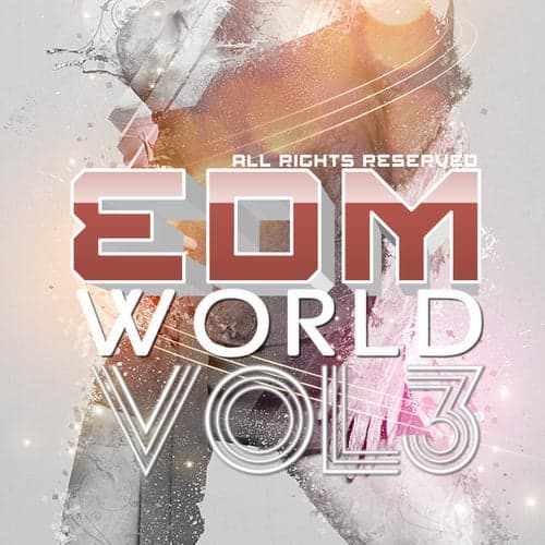 Edm World, Vol. 3