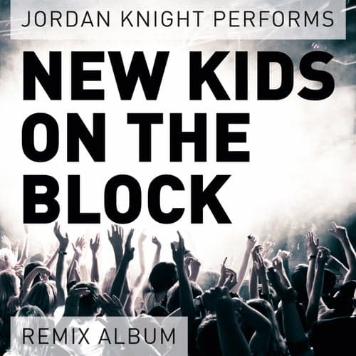 Performs New Kids On the Block (Remix Album)