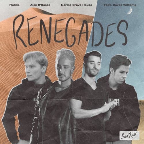 Renegades (feat. Dayce Williams)