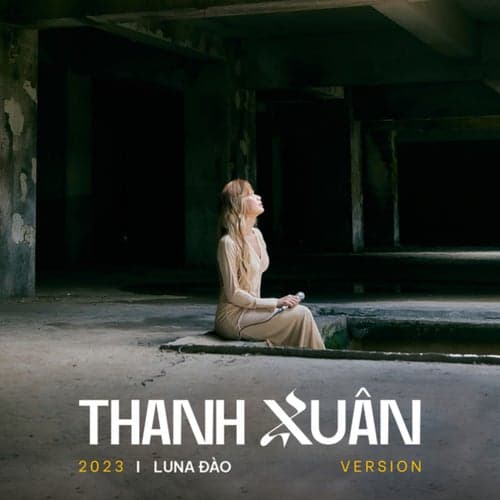 Thanh Xuân (2023 Version)