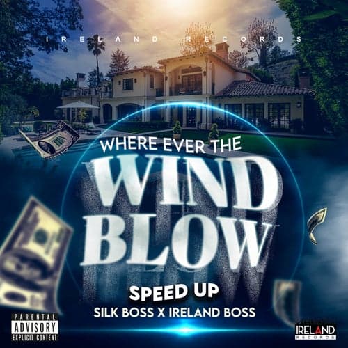 Where Ever the Wind Blow (Speed Up)