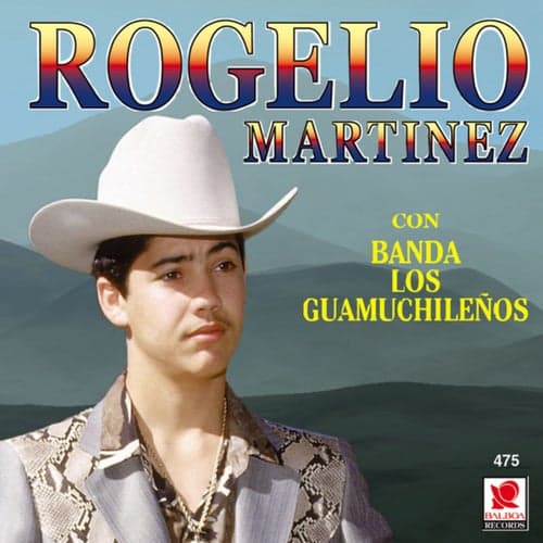 Rogelio Martínez Con Banda Los Guamuchileños