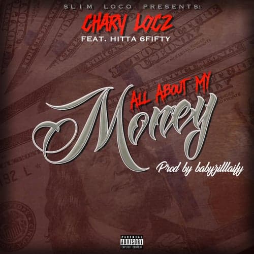 All About My Money (feat. Hitta 6fifty)