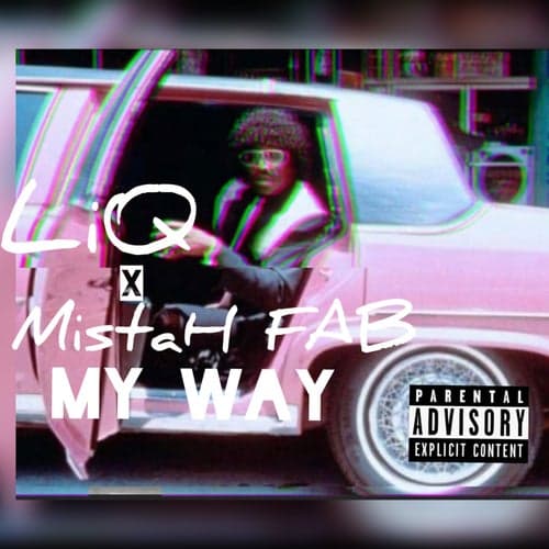 My Way (feat. Mistah Fab)