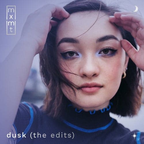 dusk (the edits)