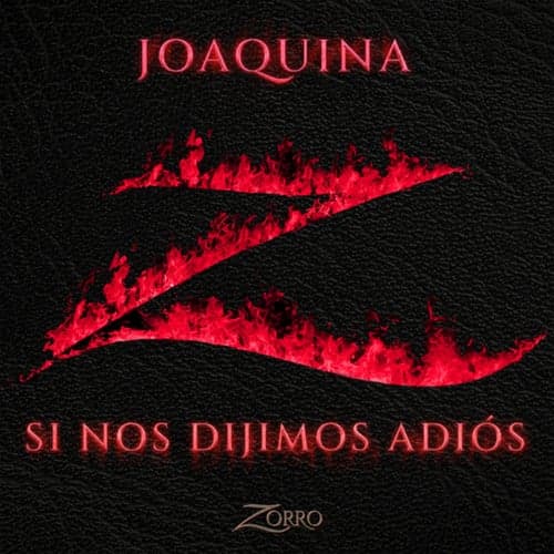 Si Nos Dijimos Adiós (Banda Sonora Original de la serie "Zorro")