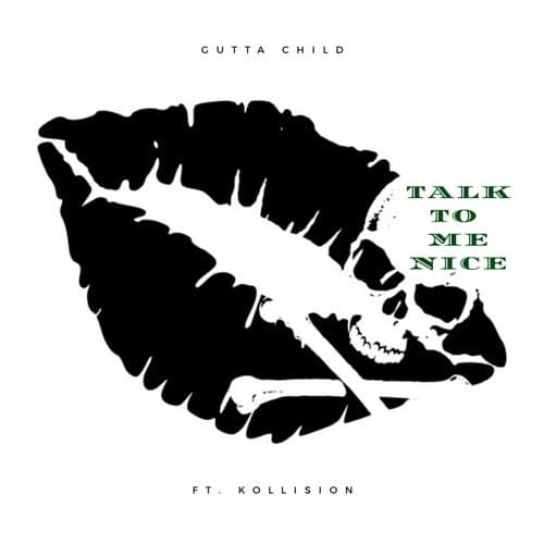 Talk To Me Nice (feat. Kollision)