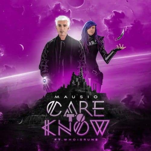 Care to Know (feat. Whoisrune)