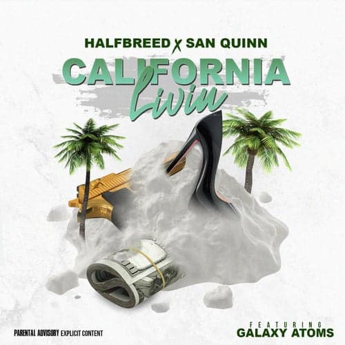 California Livin (feat. Galaxy Atoms)