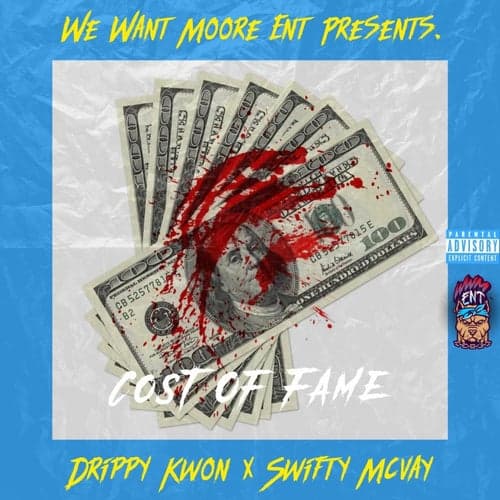 Cost Of Fame (feat. Swifty McVay)