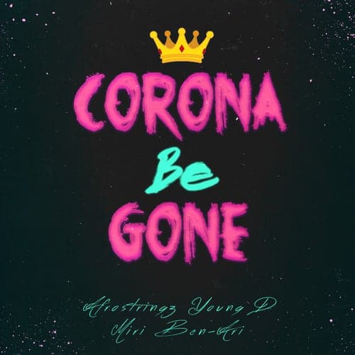 Corona Be Gone