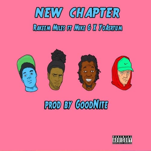 New Chapter (feat. Mike G & Yoastrum)