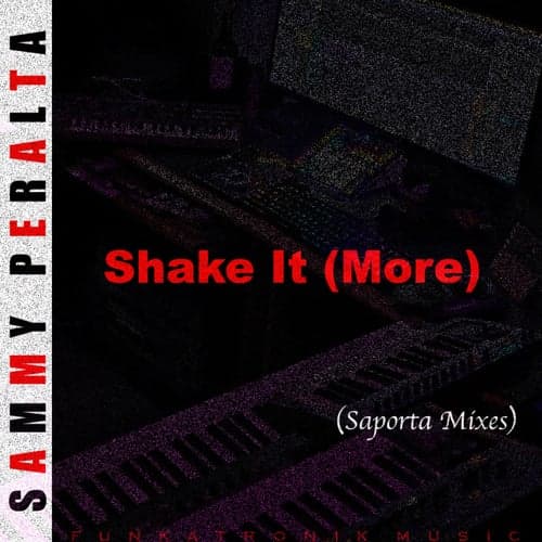 Shake It (More) [Saporta Mixes]