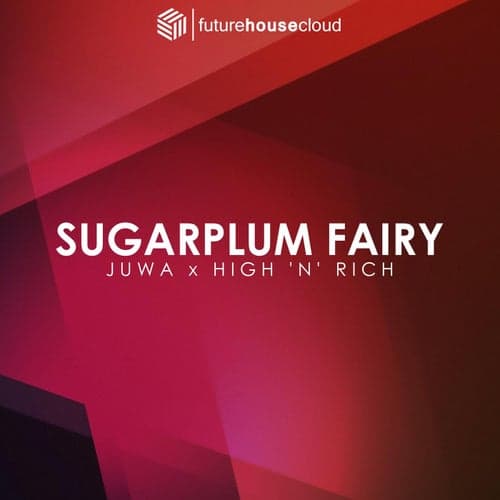 Sugarplum Fairy (feat. High 'n' Rich)