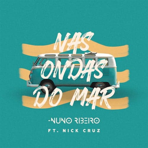 Nas Ondas do Mar (feat. Nick Cruz)