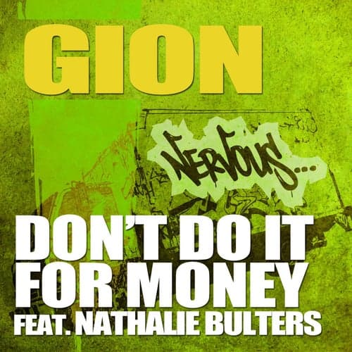 Don't Do It For Money feat. Nathalie Bulters