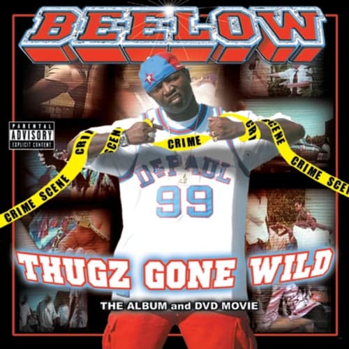 Thugz Gone Wild (Explicit Version)