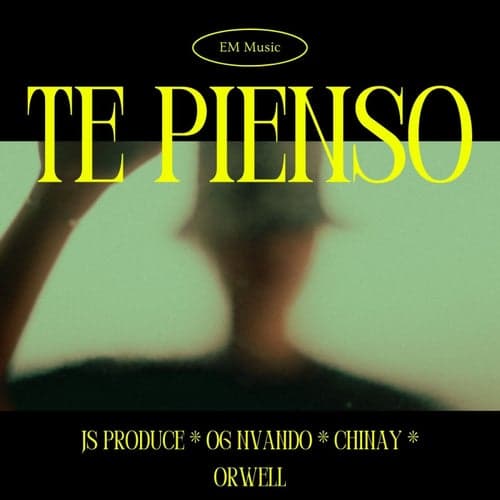 Te Pienso (feat. Orwell)