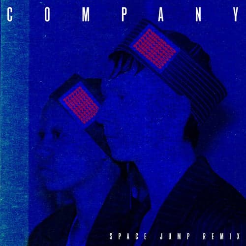 Company (Space Jump Remix)