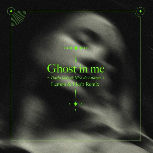 Ghost in Me (Lemon & Herb Remix)
