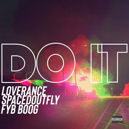 DO IT (feat. SpacedOutFly & FYBboog)