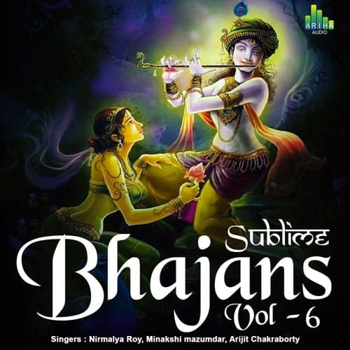 Sublime Bhajans Vol. 6