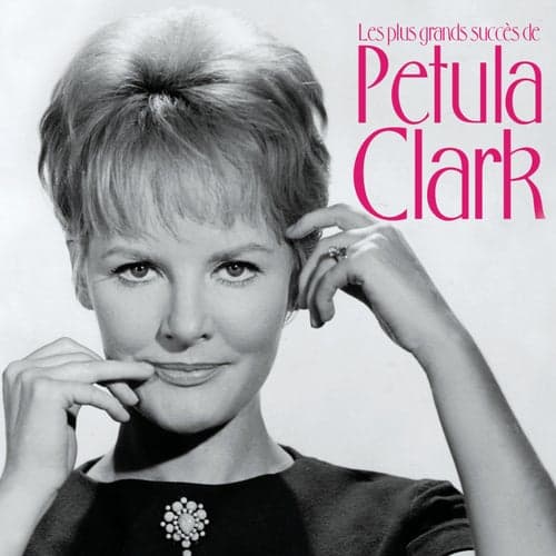Les plus grands succès de Petula Clark