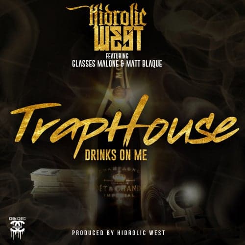 Trap House (feat. Glasses Malone & Matt Blaque)