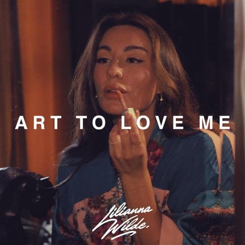 Art To Love Me