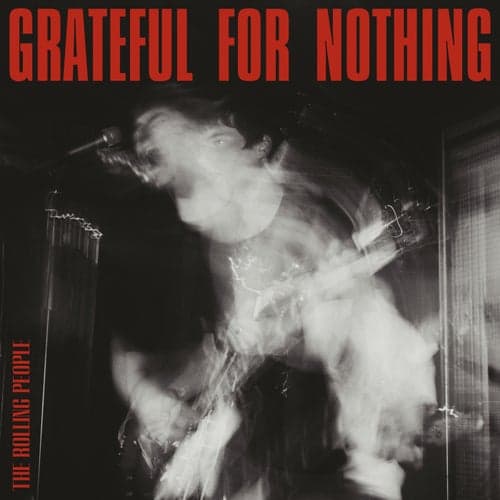 Grateful for Nothing