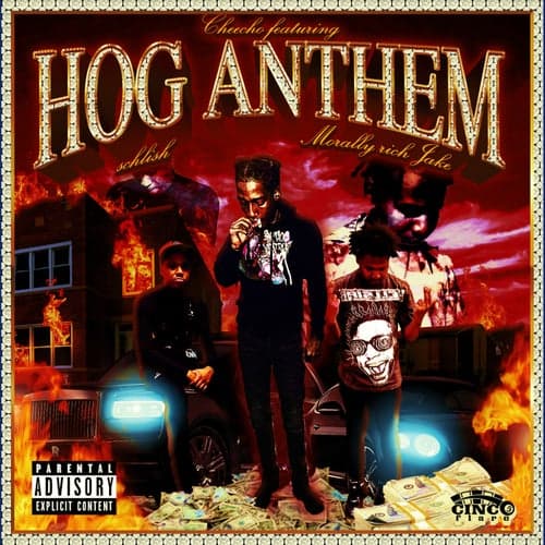 Hog Anthem (feat. Morally Rich Jake, Schlish)