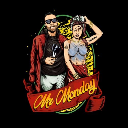 Mr. Monday (Remix)