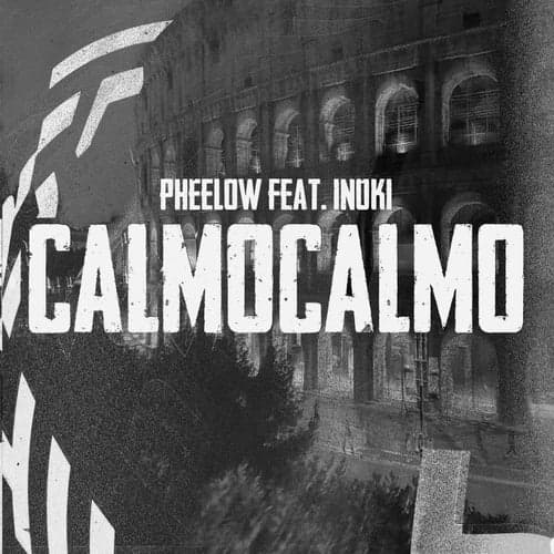 CalmoCalmo (feat. Inoki)