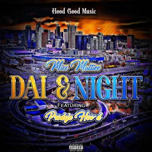 Dai & Night (feat. Prodeje Hood)