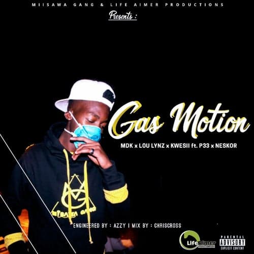 Gas Motion (feat. P33 & Neskor)