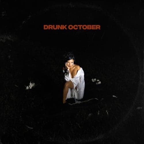 Drunk October