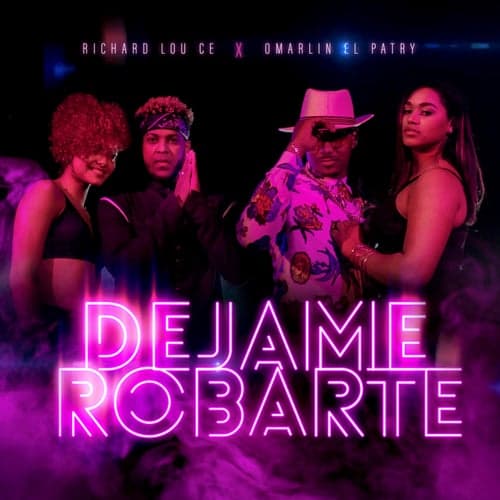 Dejame Robarte (feat. Omarlin El Patry)