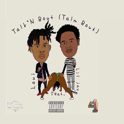 Talk N Bout (Talm Bout) [feat. Lil Jay]