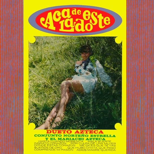 Acá de Este Lado (Remaster from the Original Azteca Tapes)