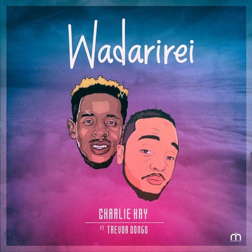 Wadarirei (feat. Trevor Dongo)