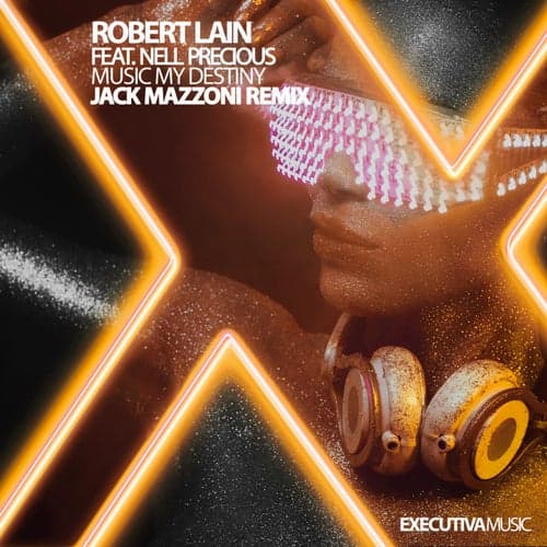Music My Destiny (Jack Mazzoni Remix)