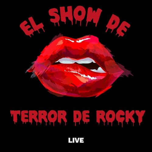 El Show De Terror De Rocky (Live)
