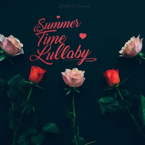 Summer Time Lullaby