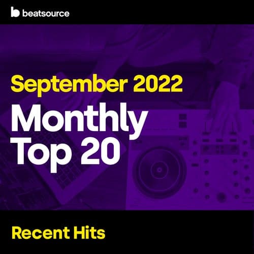 Top 20 - Recent Hits - Sept. 2022 playlist
