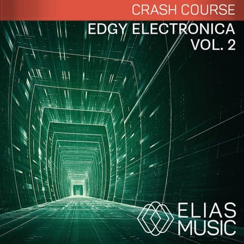 Edgy Electronica, Vol. 2