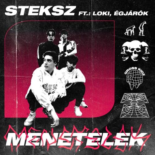 Menetelek (feat. Loki_ & Égjárók)