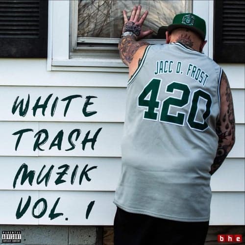 White Trash Muzik, Vol. 1