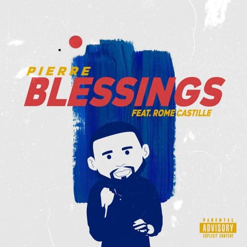 Blessings (feat. Rome Castille)