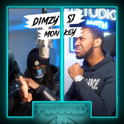 Dimzy x Monkey x Sj X Fumez the Engineer - Plugged in, Pt. 1 (feat. sj)