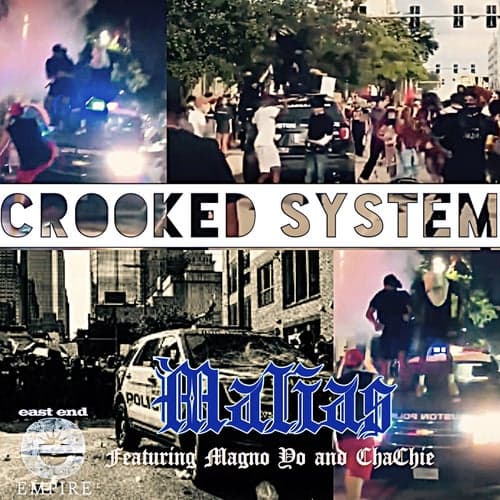 Crooked System (feat. Magno Yo & ChaChie)